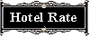 Hotel Rate